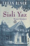 Sisli Yaz - Erhan Bener