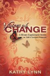 Voices of Change 2-Minute Inspirational Stories on Life's Lessons Learned - Kathy Lynn