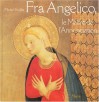 Fra Angelico, Le Maitre de L'Annonciation - Michel Feuillet