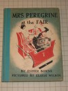 Mrs. Peregrine at the fair, - Esther Burns Wilkin