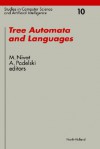 Tree Automata and Languages - M. Nivat, Andreas Podelski