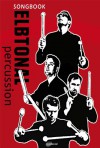 ElbtonalPercussion: Das Songbook der Hamburger Percussionband - ElbtonalPercussion, Stefan Krause, Klaus Bantzer, Jan-Frederick Behrend