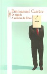 O bigode / A colônia de férias - Emmanuel Carrère, André Telles