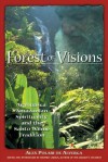 Forest of Visions: Ayahuasca, Amazonian Spirituality, and the Santo Daime Tradition - Alex Polari de Alverga, Stephen Larsen, Jonathan Goldman