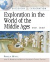 Exploration in the World of the Middle Ages - Pamela White