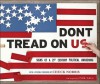 Don't Tread on Us!: Signs of a 21st Century Political Awakening - Mark Karis, Chuck Norris