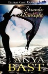 Strands Of Sunlight - Anya Bast