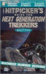 Nitpickers Guide for Next Generation Trekkers Part 2 - Phil Farrand, Denise Crosby, Robert O'Reilly, Dwight Schultz