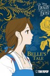 Disney Beauty and the Beast: Belle's Tale: Beauty's Tale - Mallory Reaves