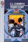 Temps fort - C.J. Cherryh