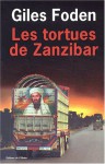 Les Tortues de Zanzibar - Gilles Foden, Jean Demanuelli, Claude Demanuelli
