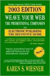 Weave Your Web: The Promotional Companion - Karen Wiesner