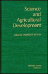 Science and Agricultural Development - Lawrence Busch