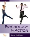 Psychology in Action, 9th Edition - Karen Huffman