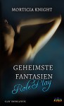 Geheimste Fantasien Role Play - Morticia Knight