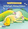 Schlaf gut, kleines Küken - Barbara Mossmann