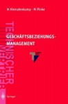 Geschäftsbeziehungsmanagement - Bettina Preß, Rolf Weiber