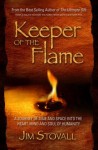 Keeper of the Flame - Jim Stovall