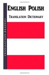 English Polish Translation Dictionary: English Polish Translation Dictionary and Phrasebook - Translation Readers