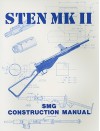 STEN MK II: SMG Construction Manual - Desert Publications