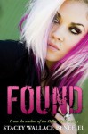 Found (Penny Black #1) - Stacey Wallace Benefiel