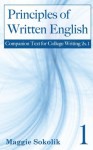 Principles of Written English, Workbook 1 - Maggie Sokolik