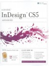 InDesign CS5: Advanced ACE Edition Student Manual [With CDROM] - Axzo Press