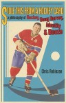 Stole This from a Hockey Card: A Philosophy of Hockey, Doug Harvey, Identity and Booze - Chris Robinson