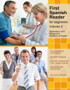 First Spanish Reader for beginners (Volume 3) (Graded Spanish Readers) - Lora Estrada