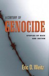 A Century of Genocide: Utopias of Race and Nation - Eric Weitz