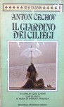 Il giardino dei ciliegi - Anton Chekhov, Luigi Lunari, Giorgio Strehler