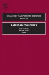 Railroad Economics - Rainer Landgraf, Scott Dennis, Wayne K. Talley