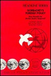 Gorbachev's foreign policy - Robert Legvold