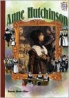 Anne Hutchinson (History Maker Bios) - Susan Aller