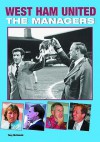 West Ham United: The Managers - Tony McDonald