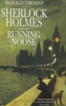 Sherlock Holmes and the Running Noose - Donald Thomas