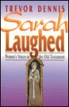 Sarah Laughed - Trevor Dennis