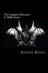 The Complete Barbarians of Malka Series - Justus Roux