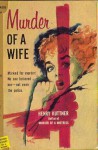 Murder of a Wife - Kuttner