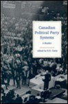 Canadian Political Party System - R. Kenneth Carty