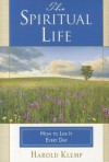 The Spiritual Life - Harold Klemp