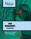 Quick Look Nursing: Pain Management: - Margaret Saul Laccetti, Mary K. Kazanowski