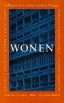 Wonen: Architectuur in Het Denken Van Martin Heidegger - Jacques de Visscher, Raf de Saeger