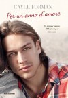 Per un anno d'amore - Gayle Forman