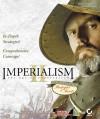 Imperialism II: The Age of Exploration: Official Strategies & Secrets - Michael Rymaszewski