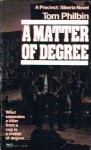 A Matter of Degree - Tom Philbin