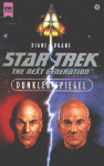 Dunkler Spiegel (Star Trek: The Next Generation) - Diane Duane