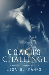 Coach's Challenge: A Baltimore Banners Intermission Novella - Lisa B. Kamps