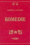 Komedie - Gabriela Zapolska