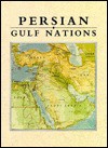 Persian Gulf Nations - Paul J. Deegan